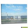 Hollandse Haltes - Wery Crone & Martin Bril