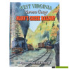 West Virginia Narrow Gauge Mann&#39;s Creek Railway - Ron Lane & Ted Schnepf