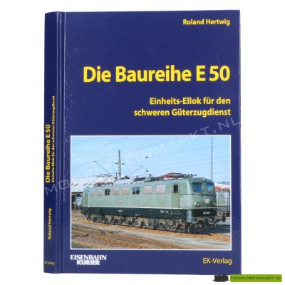 Die Baureihe E50 - R. Hertwig