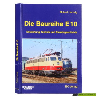 Die Baureihe E10 - R. Hertwig